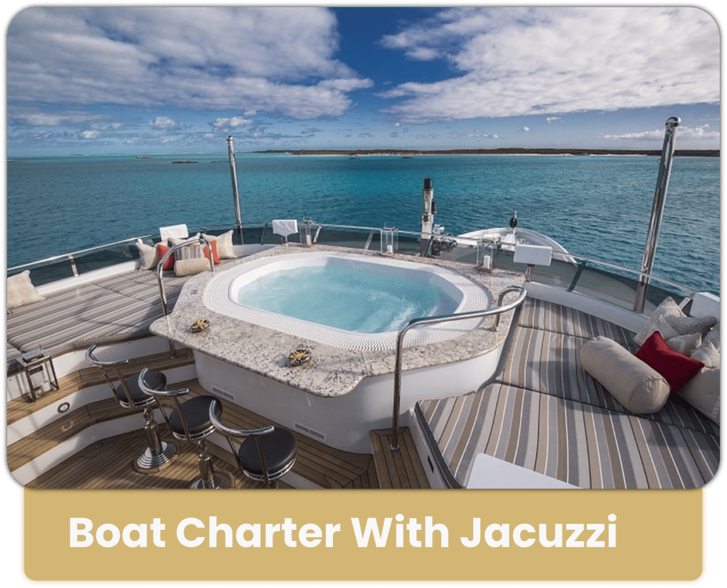 Boat Charter With Jacuzzi